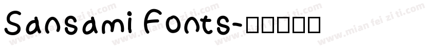 Sansami Fonts字体转换